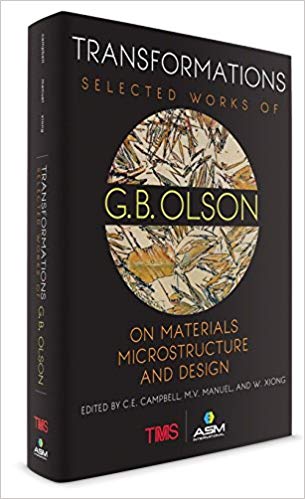 خرید ایبوک Transformations: Selected Works of G.B. Olson on Materials, Microstructure, and Design دانلود کتاب تغییرات: آثار منتخب G.B. اولسون در زمینه مواد، میکروساختار و طراحی دانلود کتاب از امازونdownload PDF گیگاپیپر
